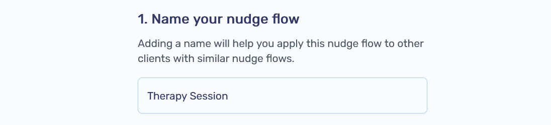 Name nudge flow