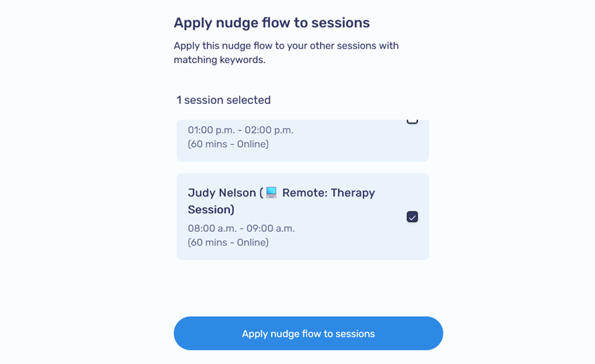 Select sessions to apply nudge flow